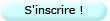 m'inscrire